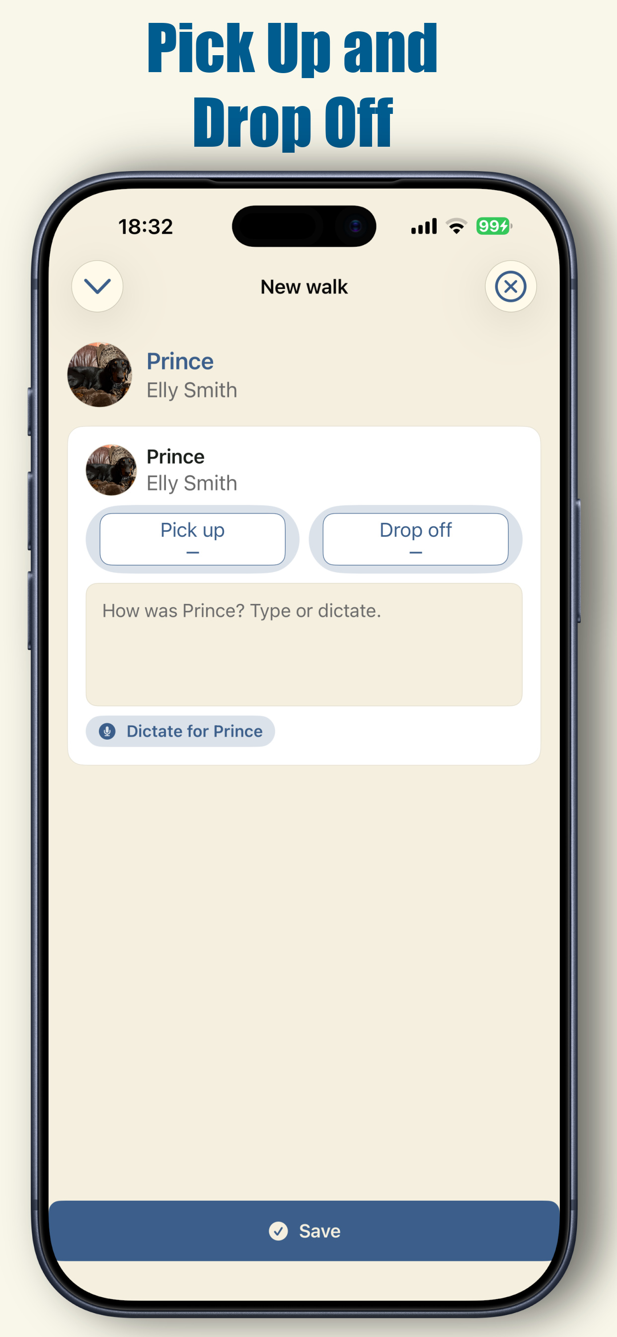 New walk screen with pick-up, drop-off and dictation